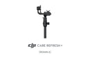DJI Care Refresh+ (Ronin-S)